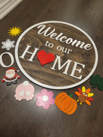 
              Welcome Home Sign Interchangeable
            