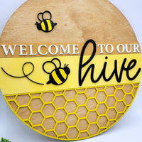 Welcome Bee Hive Sign